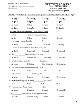 Đề kiểm tra học kỳ I môn  Tiếng anh 6 năm học 2015- 2016 thời gian làm bài 45 phút